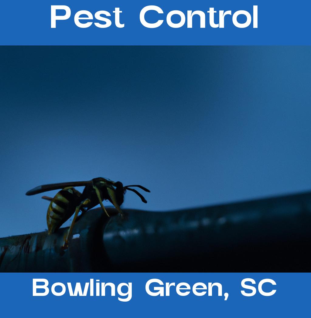 pest control in Bowling Green South Carolina