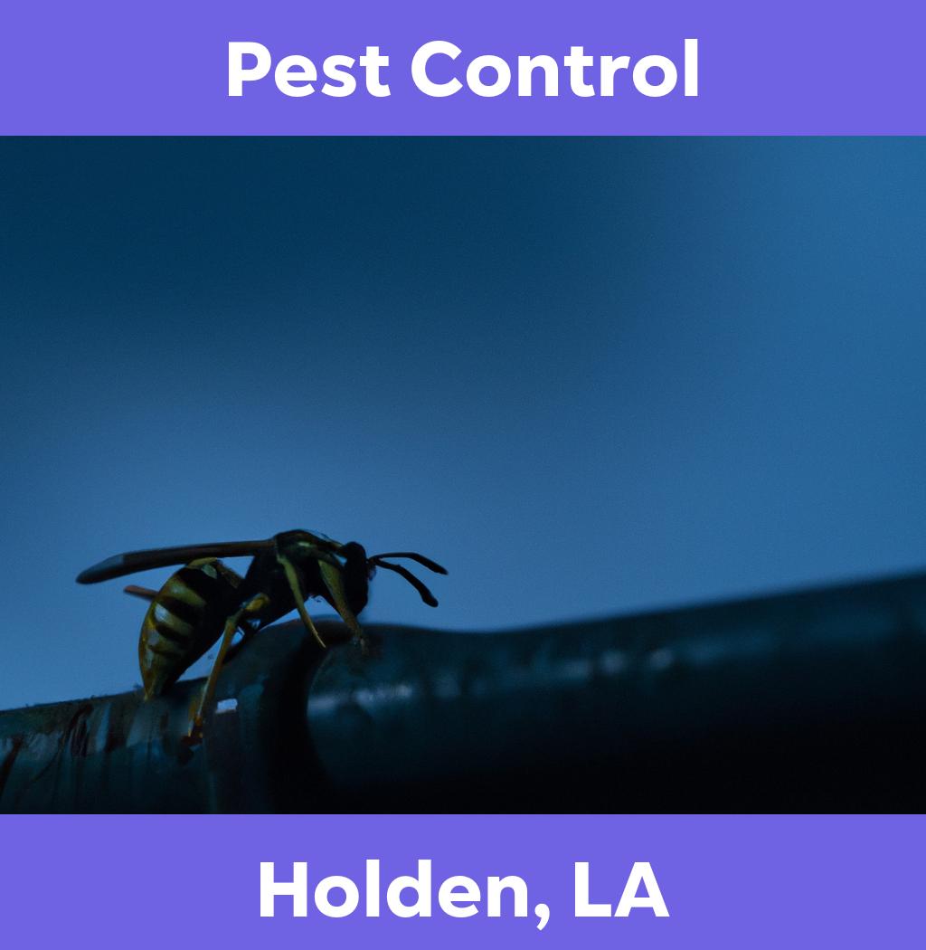 pest control in Holden Louisiana