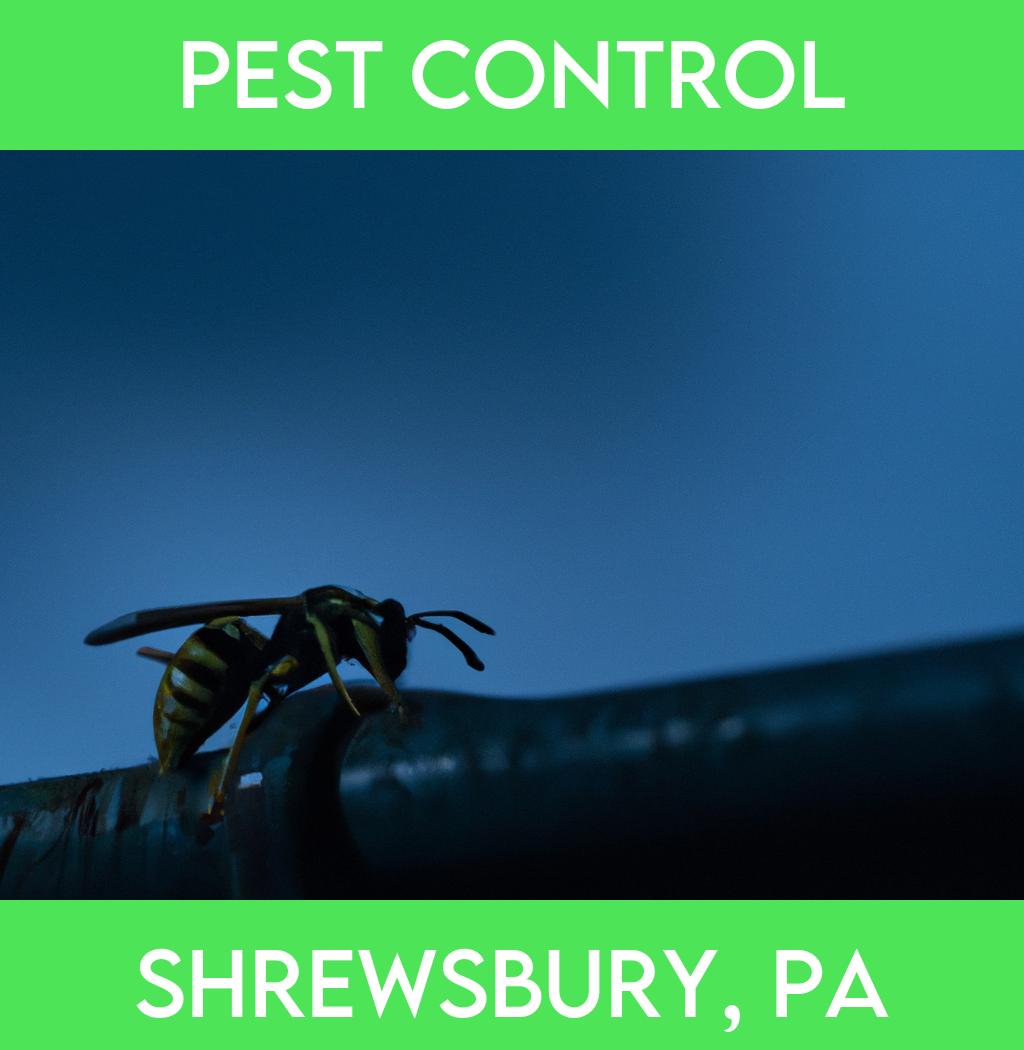 pest control in Shrewsbury Pennsylvania
