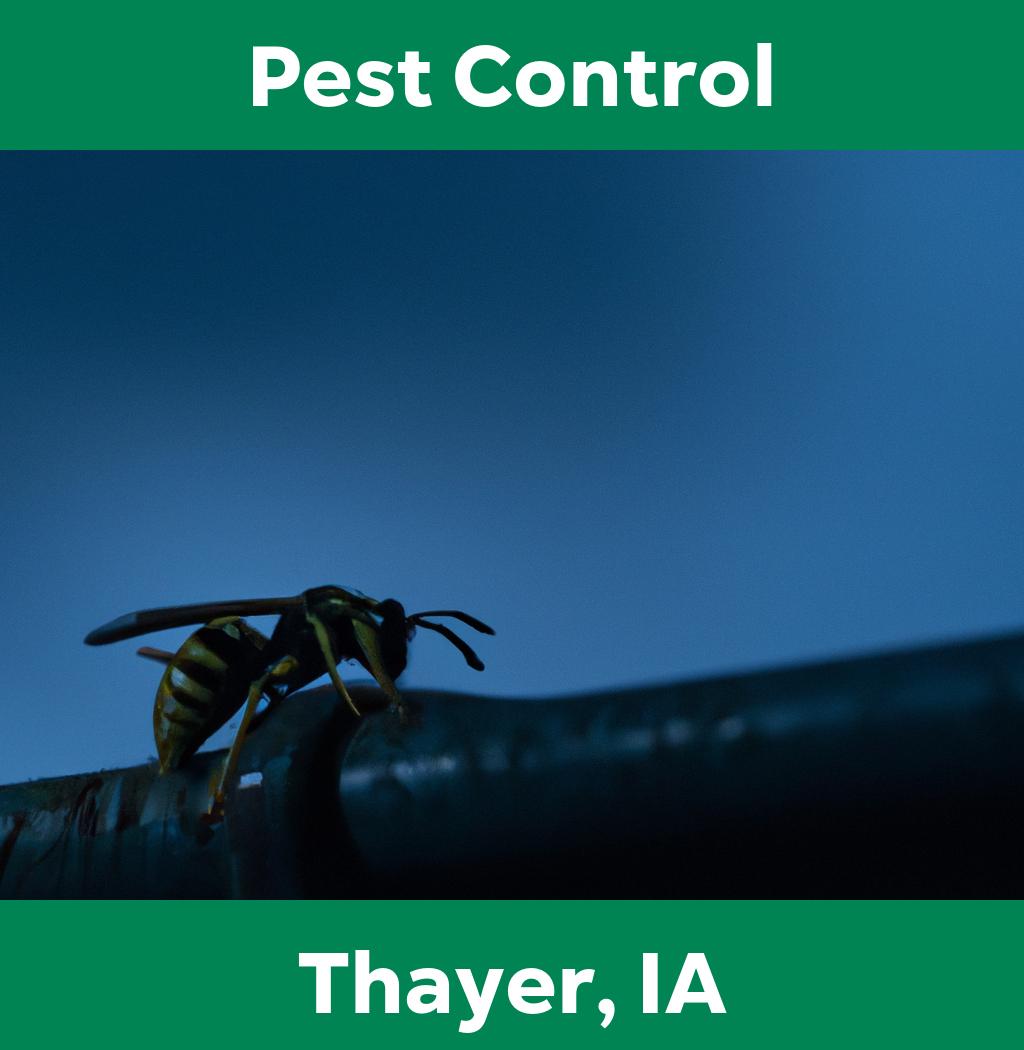 pest control in Thayer Iowa
